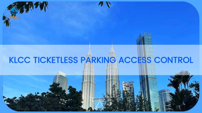 Seamless Ticketless Parking Access Control at KLCC, Kuala Lumpur